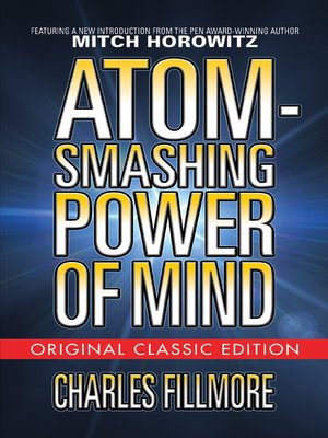 cover image of Atom-Smashing Power of Mind (Original Classic Edition)